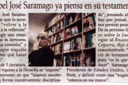 El Nobel José Saramago ya piensa en su testamento.