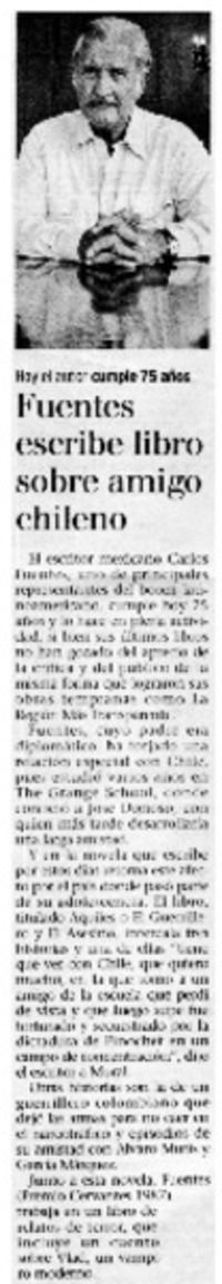 Fuentes escribe libro sobre amigo chileno.