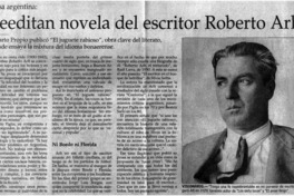 Reeditan novela del escritor Roberto Arlt