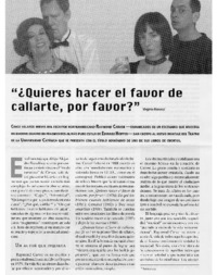 Quieres hacer el favor de callarte, por favor?"