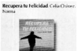 Recupera tu felicidad.