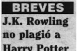 J. K. Rowling no plagió a Harry Potter.