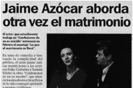 Jaime Azócar aborda otra vez el matrimonio