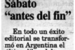 Sábato "antes del fin".