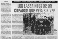 Los laberintos de un creador que veía sin ver