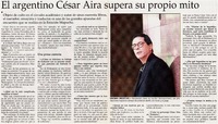 El argentino César Aira supera su propi mito