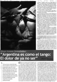 Argentina es como el tango, el dolor de ya no ser"