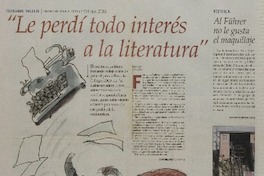 "Le perdí todo interés a la literatura"
