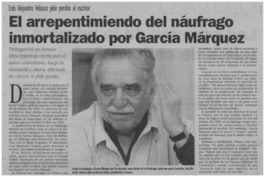 El arrepentimiendo del náufrago inmortalizado por García Márquez