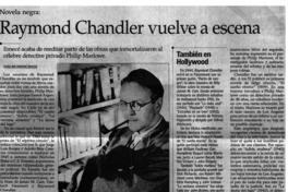 Raymond Chandler vuelve a escena.