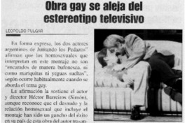 Obra gay se aleja del estereotipo televiso