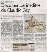 Documentos inéditos de Claudio Gay los manuscritos del naturalista francés repercutirán en los estudios de la identidad cultural de nuestro país.