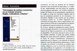 Estrategias de política económica en un mundo incierto, reglas, indicadores, criterios.