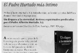 El Padre Hurtado más íntimo