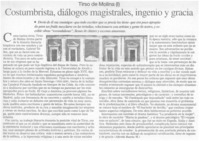 Costumbrista, diálogos magistrales, ingenio y gracia