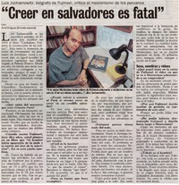 "Creer en salvadores es fatal"