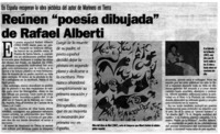 Reúnen "poesía dibujada" de Rafael Alberti.