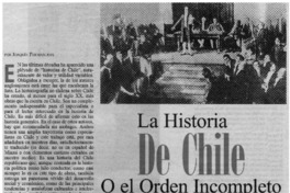 La Historia de Chile o el Orden Incompleto