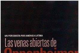 Un periodista por América Latina Las venas abiertas de Oppenheimer