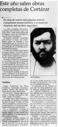 Este año salen obras completas de Cortázar.