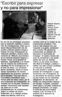 Escribir para expresar y no para impresionar".