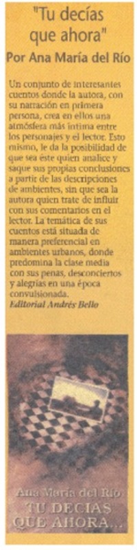 "Tu decías que ahora".