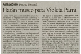 Harán museo para Violeta Parra.