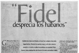 "Fidel desprecia los habanos"