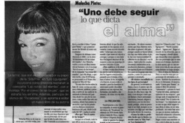 Uno debe seguir lo que dicta el alma"