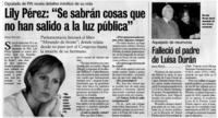 Lily Pérez: "Se sabrán cosas que no han salido a la luz pública"