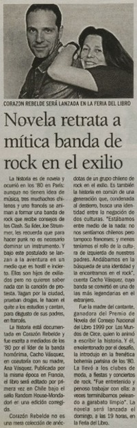 Novela retrata a mítica banda de rock en el exilio