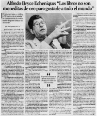 Alfredo Bryce Echeñique : "Los libros no son moneditas de oro para gustarle a todo el mundo"