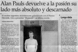 Alan Pauls devuelve a la pasión su lado más absoluto y descarnado