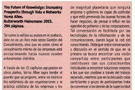 The future of Knowledge : Increasing Prosperitu through Valu e Networks Verna Alle