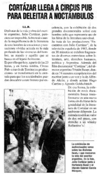 Cortázar llega a circus pub para deleitar a noctámbulos