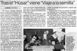 Tras el "Húsar" viene "Viaje a la semilla".