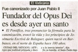 Fundador del Opus Dei es desde ayer un santo.