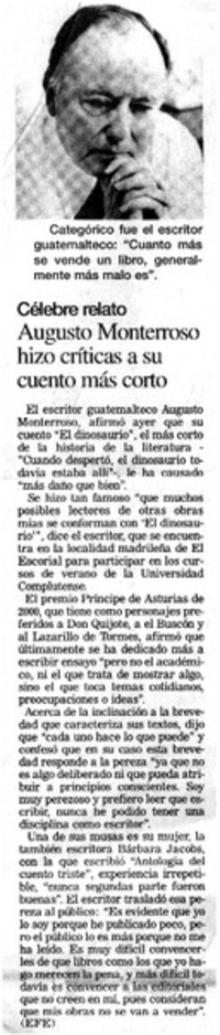 Augusto Monterroso hizo críticas a su cuento más corto.