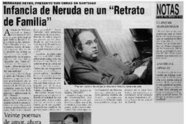 Infancia de Neruda en un "Retrato de Familia".
