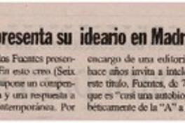 Carlos Fuentes presenta su ideario en Madrid