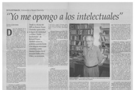 Yo me opongo a los intelectuales"