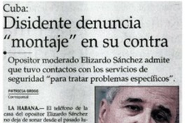 Disidente denuncia "montaje" en su contra