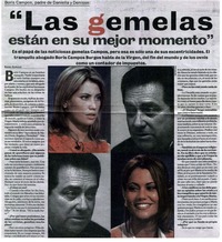 Las gemelas están en su mejor momento"