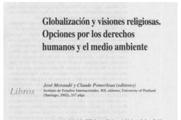 Globalización y visiones religiosas. Opciones por los derechos humanos y el medio ambiente
