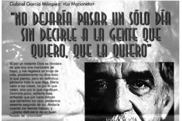 No dejría pasar un sólo día sin dacirle a la gente que quiero, que la quiero".