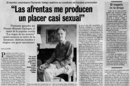 "Las afrentas me producen un placer casi sexual".