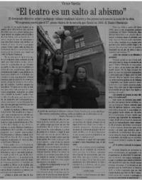 El teatro es un salto al abismo".