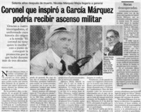 Coronel que inspiró a García Márquez podría recibir ascenso militar.