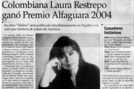 Colombiana Laura Restrepo ganó Premio Alfaguara 2004.