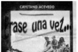 "Erase una vez..."